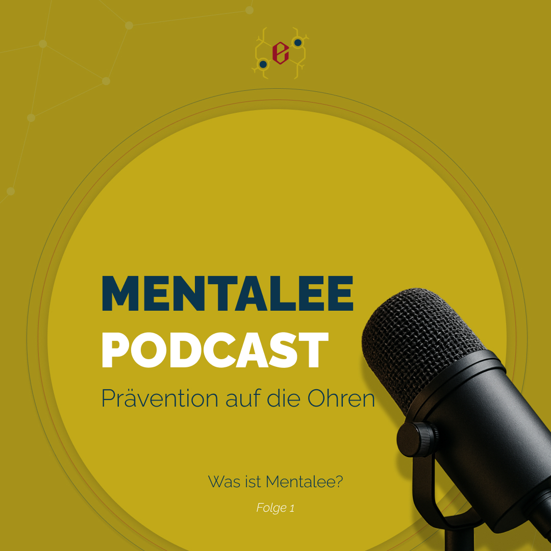 Podcast Folge 1: Was ist Mentalee?