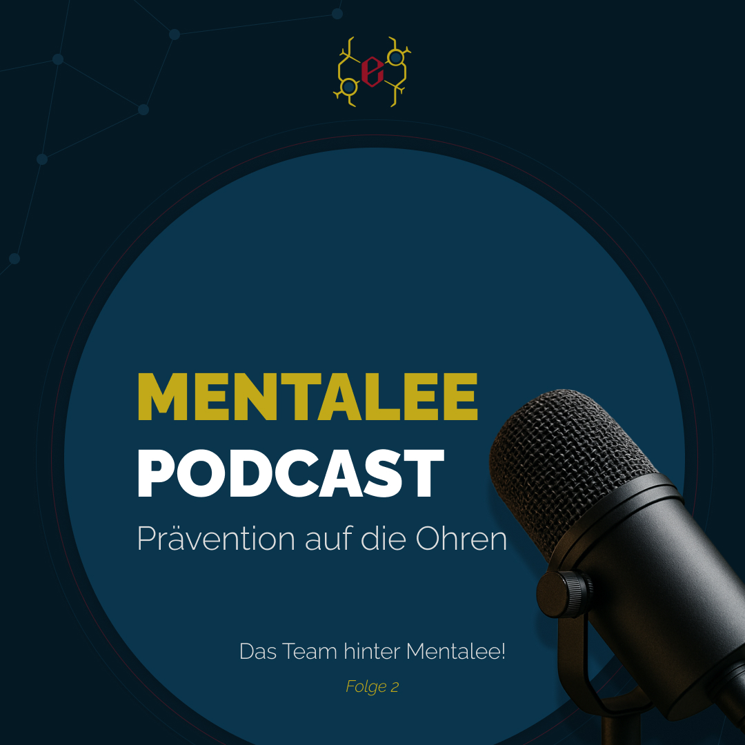 Podcast Folge 2: Das Team hinter Mentalee!